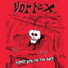 Vortex - First bite of the bats