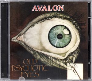 Avalon - Old psychotic eyes (+Bonustracks)