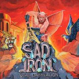 Sad Iron - Total damnation