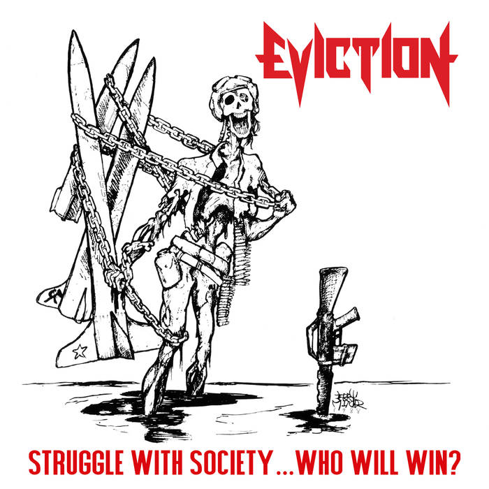 Eviction - Struggle with society...who will win?