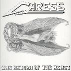 Caress - The return of the beast