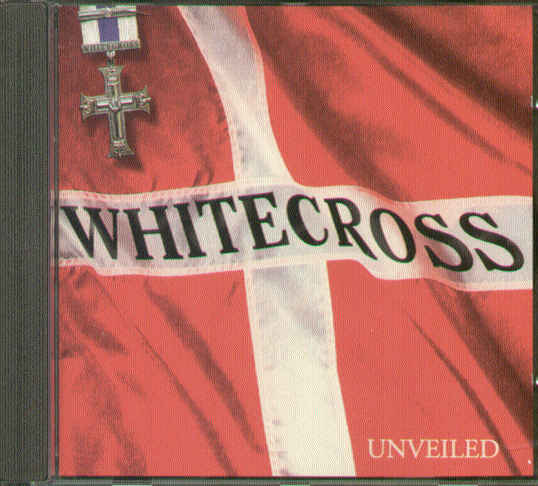 Whitecross - Unveiled