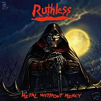 Ruthless - Metal without mercy (+Bonustracks)