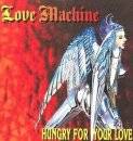 Love Machine - Hungry for your Love